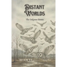 Distant Worlds: The Unknown Biomes