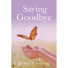 Saying Goodbye