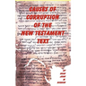 Causes of Corruption of the New Testament Text