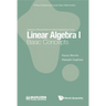Linear Algebra I: Basic Concepts