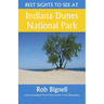Best Sights to See at Indiana Dunes National Park