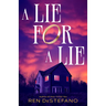 A Lie for a Lie
