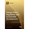 Energy Policy, Regulation and Sustainable Development