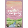 Silver Sanctuary: The Silver Springs Series Book 3