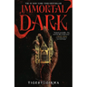 Immortal Dark