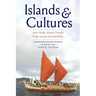 Islands and Cultures: How Pacific Islands Provide Paths Toward Sustainability