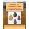 Digging Up Wyoming Valley: An Archaeological Search in Northeastern Pennsylvania