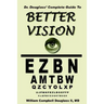 Dr. Douglass' Complete Guide to Better Vision