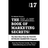 The Black Book of Marketing Secrets, Vol. 17