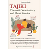 Tajiki: Thematic Vocabulary and Short Stories