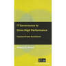 IT Governance to Drive High Performance: Lessons from Accenture