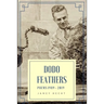 Dodo Feathers: Poems 1989-2019