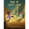 Wake Up, Sleepy Head!