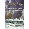 Amazing Grace: The Story of Grace O'Malley the Notorious Pirate Woman