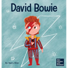 David Bowie: A Kid's Book About Looking at Change as Progress