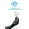The ENTP Plan: Invent yourself, Make Progress and Thrive as the Charming and visionary ENTP