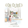 Oh Olive: Oh No! A Thunderstorm