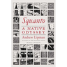 Squanto: A Native Odyssey