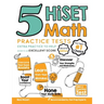 5 HiSET Math Practice Tests: Extra Practice to Help Achieve an Excellent Score