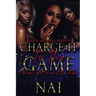 Charge It To The Game: Real B*tches At The Table
