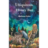 Ubiquitous Honey Bee