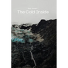 The Cold Inside: A Story about Mountains, Friendship, and Doubt