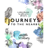 Journeys to the Nearby: A Gardener Discovers the Gentle Art of Untravelling