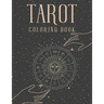 Tarot Coloring Book: Witch Cards Magical Coloring Book For Adults