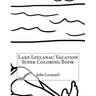 Lake Leelanau Vacation Super Coloring Book