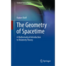 The Geometry of Spacetime: A Mathematical Introduction to Relativity Theory