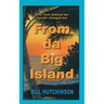 From da Big Island