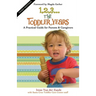 1, 2, 3... the Toddler Years: A Practical Guide for Parents & Caregivers