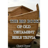 The Big Book Of Old Testament Bible Trivia