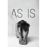 As Is: A Memoir on Healing The Past Through Yoga