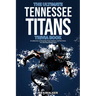 The Ultimate Tennessee Titans Trivia Book: A Collection of Amazing Trivia Quizzes and Fun Facts for Die-Hard Titans Fans!
