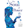 The Soul of Power