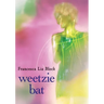 Weetzie Bat: 10th Anniversary Edition