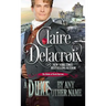 A Duke By Any Other Name: A Regency Romance Novella