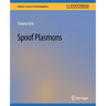 Spoof Plasmons