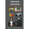 Indefinite Detention
