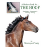 A Modern Look At ... THE HOOF: Morphology Measurement Trimming Shoeing