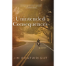 Unintended Consequences