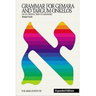 Grammar for Gemara & Targum Onkelos: An Introduction to Aramaic