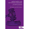 Judicial Politics and International Cooperation: From Disputes to Deal-Making at the World Trade Organization