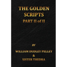 The Golden Scripts Part II of II