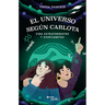 El Universo Según Carlota: Vida Extraterrestre Y Exoplanetas / The Universe According to Charlotte: Extraterrestrial Life and Exoplanets
