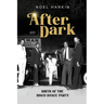 After Dark: Birth of the Disco Dance Party