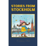 Stories from Stockholm