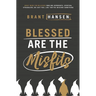 Los Blessed Are the Misfits: Great News for Believers Who Are Introverts, Spiritual Strugglers, or Just Feel Like They're Missing Something
