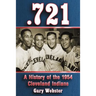 .721: A History of the 1954 Cleveland Indians